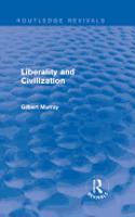 Liberality and Civilization (Routledge Revivals)