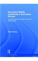 Successful Middle Leadership in Secondary Schools