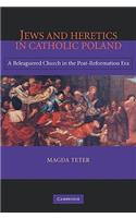 Jews and Heretics in Catholic Poland
