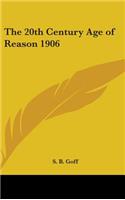 20th Century Age of Reason 1906