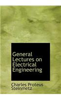 General Lectures on Electrical Engineering