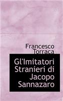 Gl'imitatori Stranieri Di Jacopo Sannazaro