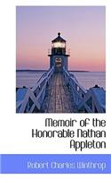 Memoir of the Honorable Nathan Appleton