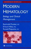 Modern Hematology: Biology and Clinical Management. Contemporary Hematology.