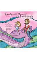 Tuesday with Mommy... and Pterodactyls