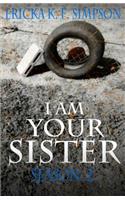 I am Your Sister