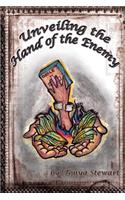 Unvealing The hand of the Enemy