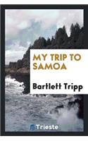 My Trip to Samoa