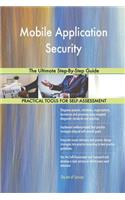 Mobile Application Security The Ultimate Step-By-Step Guide