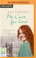 No Cure for Love