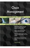Chain Management A Complete Guide - 2019 Edition