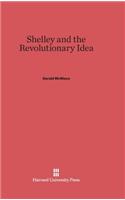 Shelley and the Revolutionary Idea