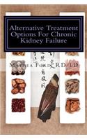 Alternative Treatment Options for Chronic Kidney Failure