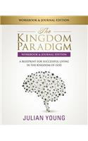 The Kingdom Paradigm Workbook & Journal Edition
