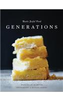 Rustic Joyful Food: Generations