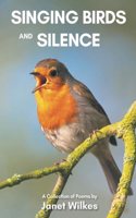 Singing Birds and Silence