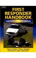 First Responder Handbook: Law Enforcement Edition
