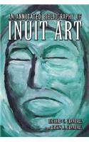 Annotated Bibliography of Inuit Art