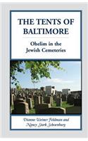 Tents of Baltimore: Ohelim in the Jewish Cemeteries