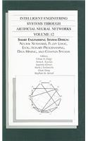 Intelligent Engineering Systems Through Artificial Neural Networks, Volume 12