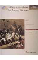 3 Seductive Arias for Mezzo-Soprano