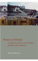 Houses in Motion