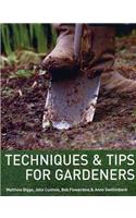 Techniques & Tips for Gardeners