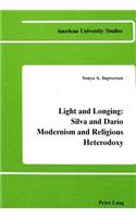 Light and Longing: Silva and Darío Modernism and Religious Heterodoxy