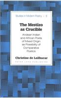 Mestizo as Crucible