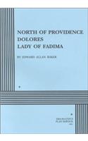 North of Providence - Dolores - Lady of Fatima