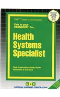 Health Systems Specialist: Passbooks Study Guide