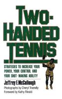 Two-Handed Tennis