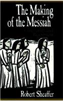 Making of the Messiah