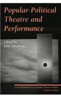 Popular Political Theatre and Performance