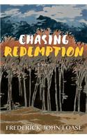 Chasing Redemption