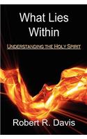 What Lies Within