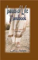Issues of Life Handbook: For Traveling Lighted Pathways