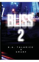 Bliss 2