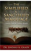 Simplified & Sanctified Marriage