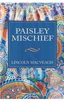 Paisley Mischief