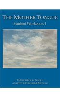 Mother Tongue Student Workbook 1