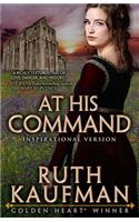 At His Command-Inspirational Romance Version