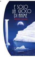 È Solo un Gioco di Anime