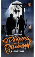 The Darkness at Dillingham