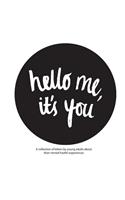Hello Me, it's You