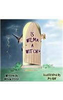 Is Wilma a Witch?