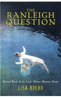 Ranleigh Question