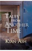 Tales from Another Time