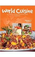 World Cuisine - My Culinary Journey Around the World Volume 3
