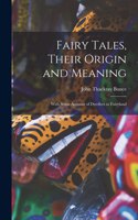 Fairy Tales, Their Origin and Meaning